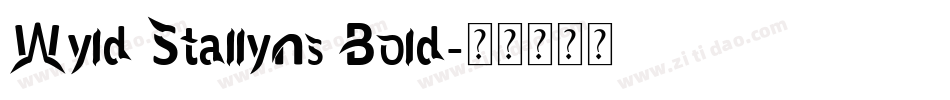 Wyld Stallyns Bold字体转换
